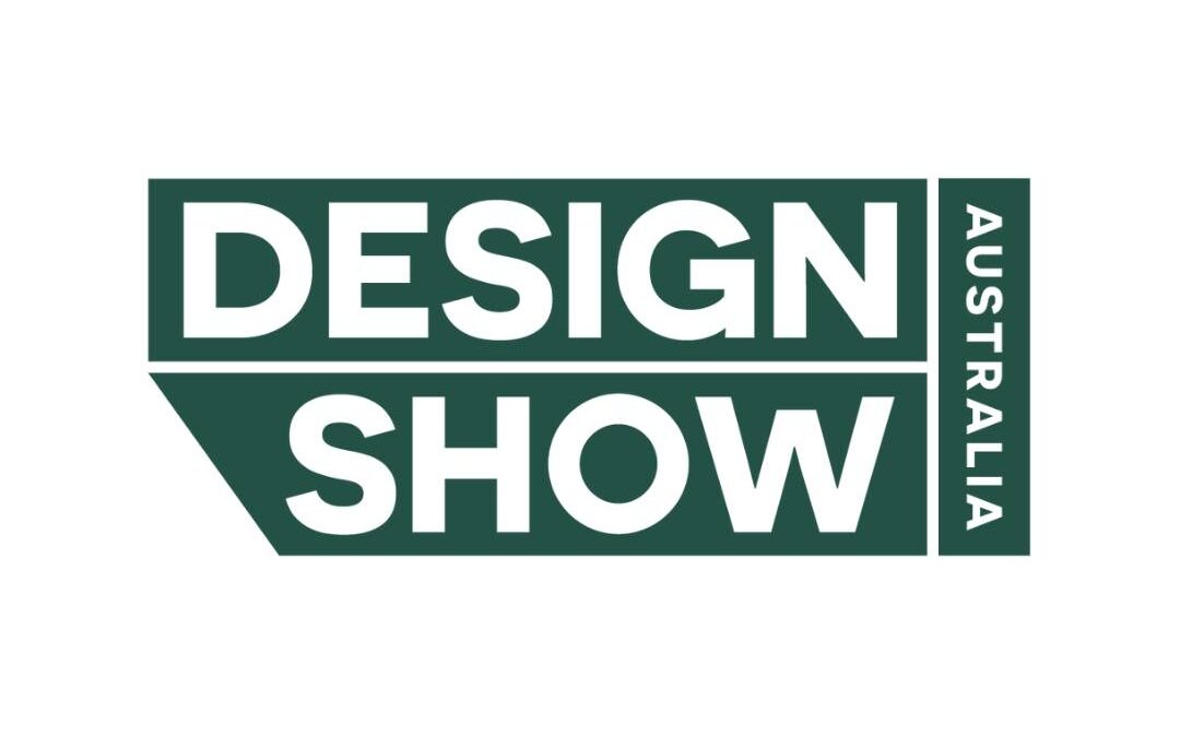 See us at Design Show Australia, June 2024